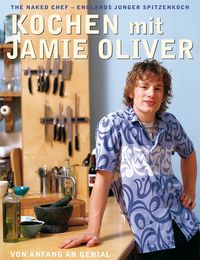 Buch Cover Kochen mit Jamie Oliver – Von Anfang an genial