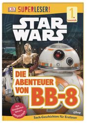 Buch Cover SUPERLESER! Star Wars™ Die Abenteuer von BB-8