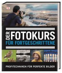 Buch Cover Der Fotokurs für Fortgeschrittene