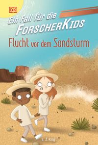 Buch Cover Ein Fall für die Forscher-Kids 11. Flucht vor dem Sandsturm