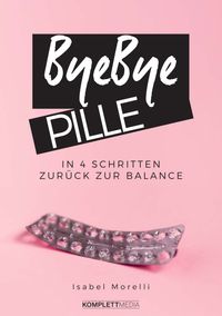 Buch Cover Bye, bye Pille