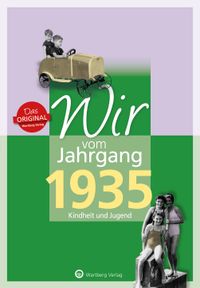 Buch Cover Wir vom Jahrgang 1935 - Kindheit und Jugend