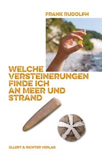Buch Cover Welche Versteinerungen finde ich an Meer und Strand