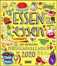 Buch Cover Essen essen – Kat Menschiks Küchenkalender 2020 – Im Hochformat 34,5 x 40 cm