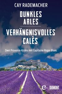 Buch Cover Dunkles Arles / Verhängnisvolles Calès