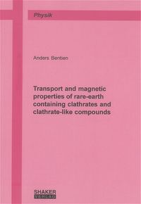 Buch Cover Transport and magnetic properties of rare-earth containing clathrates and clathrate-like compounds