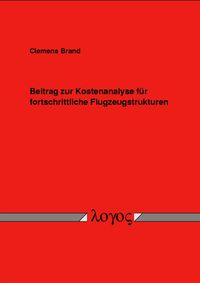 Buch Cover Beitrag zur Kostenanalyse für fortschrittliche Flugzeugstrukturen