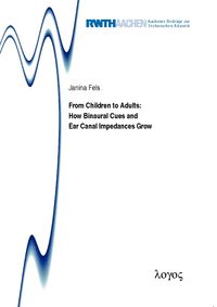 Buch Cover From Children to Adults: How Binaural Cues and Ear Canal Impedances Grow