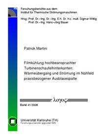 Buch Cover Filmkühlung hochbeanspruchter Turbinenschaufelhinterkanten: Wärmeübergang und Strömung im Nahfeld praxisbezogener Ausblasespalte