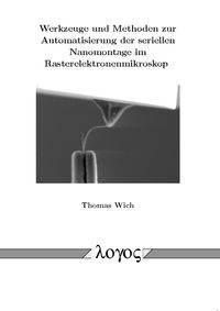 Buch Cover Werkzeuge und Methoden zur Automatisierung der seriellen Nanomontage im Rasterelektronenmikroskop