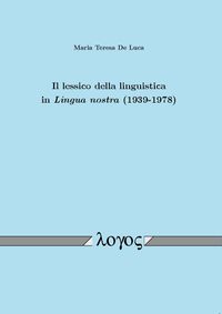 Buch Cover Il lessico della linguistica in Lingua nostra (1939-1978)