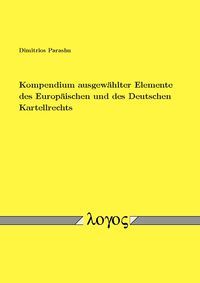 Buch Cover Kompendium ausgewählter Elemente des Europäischen und des Deutschen Kartellrechts