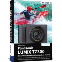 Buch Cover Panasonic LUMIX TZ300 - Das umfangreiche Praxisbuch zu Ihrer Kamera