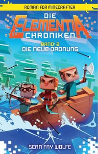 Buch Cover Die neue Ordnung - Roman für Minecrafter