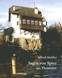 Buch Cover Sagen von Spiez am Thunersee