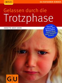 Buch Cover Gelassen durch die Trotzphase