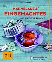 Buch Cover Marmeladen & Eingemachtes mit Liebe verpackt