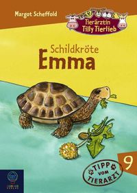 Buch Cover Tierärztin Tilly Tierlieb, Band 9 - Schildkröte Emma