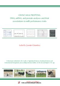 Buch Cover Ovine milk proteins: DNA, mRNA, and protein analyses and their associations to milk performance traits