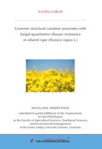 Buch Cover Genome structural variation associates with fungal quantitative disease resistance in oilseed rape (Brassica napus L.)