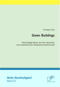Buch Cover Green Buildings: Nachhaltiges Bauen auf dem deutschen und amerikanischen Gewerbeimmobilienmarkt
