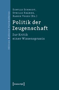 Buch Cover Politik der Zeugenschaft