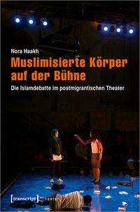 Buch Cover Muslimisierte Körper auf der Bühne