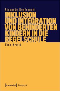 Buch Cover Inklusion und Integration von behinderten Kindern in die Regelschule