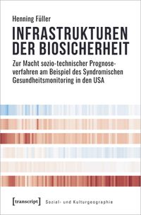 Buch Cover Infrastrukturen der Biosicherheit