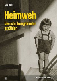 Buch Cover Heimweh – Verschickungskinder erzählen