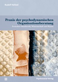 Buch Cover Praxis der psychodynamischen Organisationsberatung