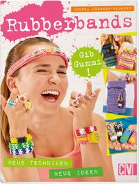 Buch Cover Rubberbands - Gib Gummi!