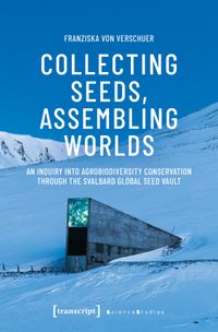 Buch Cover Collecting Seeds, Assembling Worlds