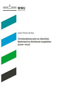 Buch Cover Christendemocratie en identiteit. Nederland en Duitsland vergeleken (2000-2017)