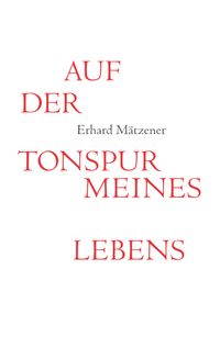 Buch Cover Auf der Tonspur meines Lebens