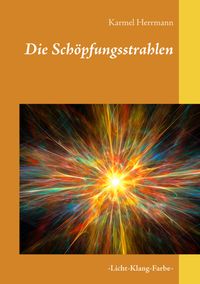 Buch Cover Die Schöpfungsstrahlen