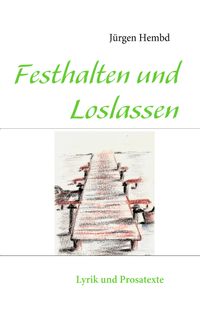 Buch Cover Festhalten und Loslassen