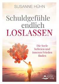 Buch Cover Schuldgefühle endlich loslassen