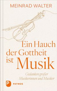 Buch Cover Ein Hauch der Gottheit ist Musik