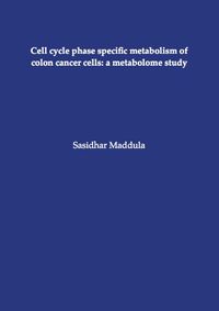 Buch Cover Cell cycle phase specific metabolism of colon cancer cells: a metabolome study