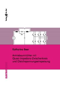 Buch Cover Antriebsumrichter mit Quasi-Impedanz-Zwischenkreis und Gleichspannungseinspeisung