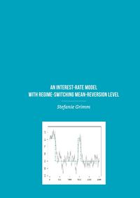 Buch Cover An Interest-Rate Model with Regime-Switching Mean-Reversion Level
