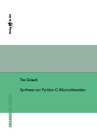 Buch Cover Synthese von Pyridon-C-Ribonukleosiden