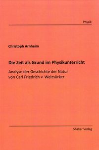 Buch Cover Die Zeit als Grund im Physikunterricht