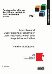 Buch Cover Abrichten und Qualifizierung grobkörniger Diamantschleifscheiben zum Ultrapräzisionsschleifen