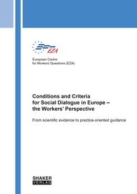 Buch Cover Conditions and Criteria for Social Dialogue in Europe – the Workers’ Perspective