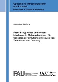 Buch Cover Faser-Bragg-Gitter und Modeninterferenz in Mehrmodenfasern für Sensoren zur simultanen Messung von Temperatur und Dehnung