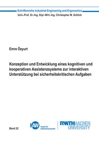 Buch Cover Konzeption und Entwicklung eines kognitiven und kooperativen Assistenzsystems zur interaktiven Unterstützung bei sicherheitskritischen Aufgaben