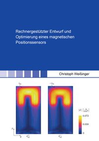 Buch Cover Rechnergestützter Entwurf und Optimierung eines magnetischen Positionssensors