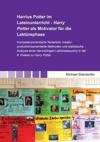 Buch Cover Harrius Potter im Lateinunterricht - Harry Potter als Motivator für die Lektürephase